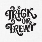 Trick or treat Embroidery Design - 5 Sizes