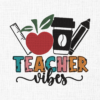 Teachers Vibes Embroidery Design - 5 Sizes