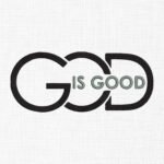 God is Good Embroidery Design - 5 Sizes