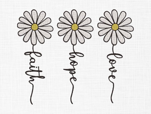Hope Love Faith Daisy Flowers Embroidery Design - 5 Sizes