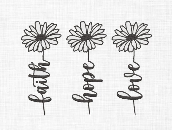 Hope Love Faith Flowers Embroidery Design - 5 Sizes