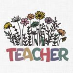 Floral Teacher Embroidery Design - 5 Sizes