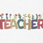 Floral Teacher Embroidery Design - 5 Sizes