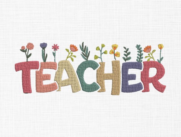 Floral Teacher Embroidery Design - 5 Sizes