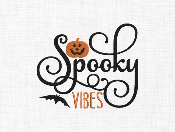 Spooky Halloween Vibes Embroidery Design - 5 Sizes