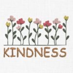 Kindness Meadows Embroidery Design - 5 Sizes