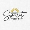 Spirit Lead Me Embroidery Design - 5 Sizes