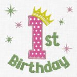 My 1st Birthday Embroidery Design- 5 Sizes