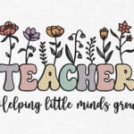 Floral Teacher Embroidery Design - 5 Sizes