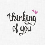 Thinking Of You Embroidery Design - 5 Sizes
