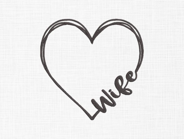 Wife Heart Embroidery Design - 5 Sizes