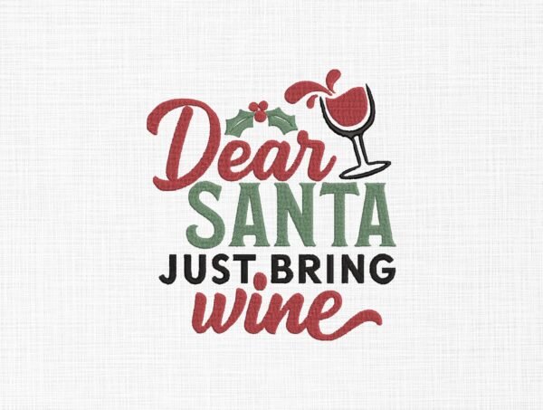 Santa Brings Wine Embroidery Design - 5 Sizes