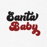 Christmas Santa Baby Embroidery Design - 5 Sizes