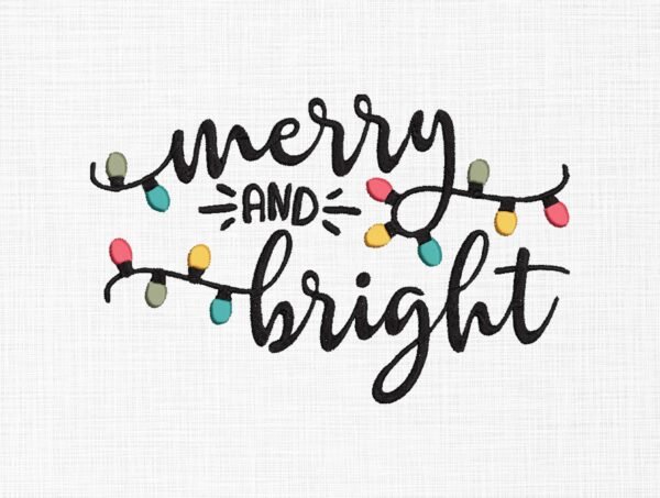 Merry Bright Christmas Lights Embroidery Design - 5 Sizes
