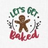 Let's Get Baked Cookie Embroidery Design - 5 Sizes