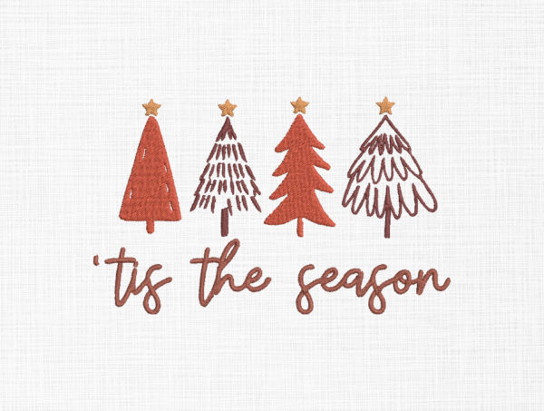 Tis the Season Christmas Trees Embroidery Design - 5 Sizes