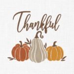 Thankful Pumpkins Embroidery Design - 5 Sizes