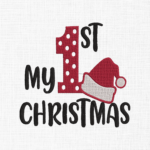 My 1st Christmas Embroidery Design - 5 Sizes