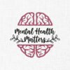 Mental Health Matters Embroidery Design - 5 Sizes