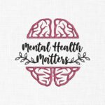 Mental Health Matters Embroidery Design - 5 Sizes