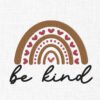 Be Kind Rainbow Hearts Embroidery Design - 5 Sizes