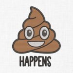 Poop Happens Embroidery Design - 5 Sizes