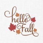 Hello Fall Season Embroidery Design - 5 Sizes