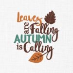 Leaves Are Falling Embroidery Design - 5 Sizes