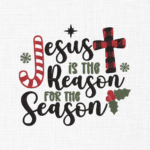 Jesus is the reason for the season Embroidery Design - 5 Sizes