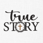 True Story Embroidery Design - 5 Sizes