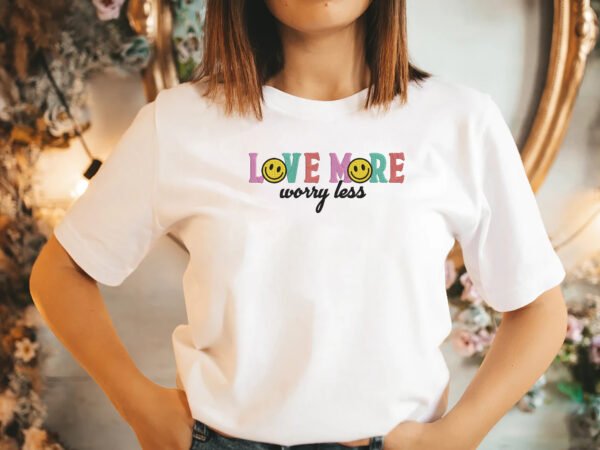 Love more Worry less Embroidery Design - 5 Sizes - Image 2