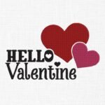 Hello Valentine Embroidery Design - 5 Sizes