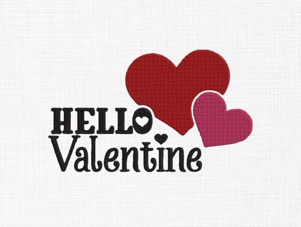 Hello Valentine Embroidery Design - 5 Sizes