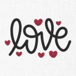 Love Embroidery Design - 5 Sizes