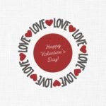 Happy Valentine's Day Love Embroidery Design - 5 Sizes
