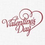 Happy Valentine's Day With Heart Embroidery Design - 5 Sizes