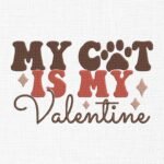 My Cat is My Valentine Embroidery Design - 5 Sizes