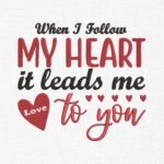 My Hearts Leads To You Embroidery Design - 5 Sizes