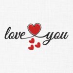 Love You Embroidery Design - 5 Sizes