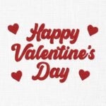 Happy Valentine's Day Embroidery Design - 5 Sizes