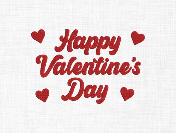 Happy Valentine's Day Embroidery Design - 5 Sizes