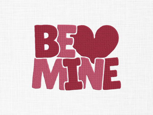 Be Mine Embroidery Design - 5 sizes