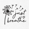 Just Breathe, Blowing Dandelion Embroidery Design - 5 Sizes