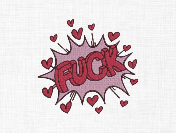Fuck Valentine With Hearts Embroidery Design - 5 Sizes