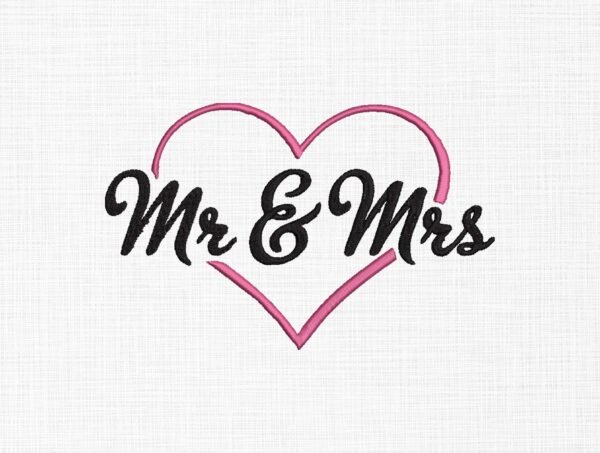 Mr. & Mrs. Love Embroidery Design -5 Sizes