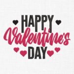 Happy Valentine Day Embroidery Design -5 Sizes