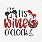 It's wine time Embroidery Design - 5 Sizes