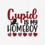 Cupid IS My Home Boy Embroidery Design - 5 Sizes