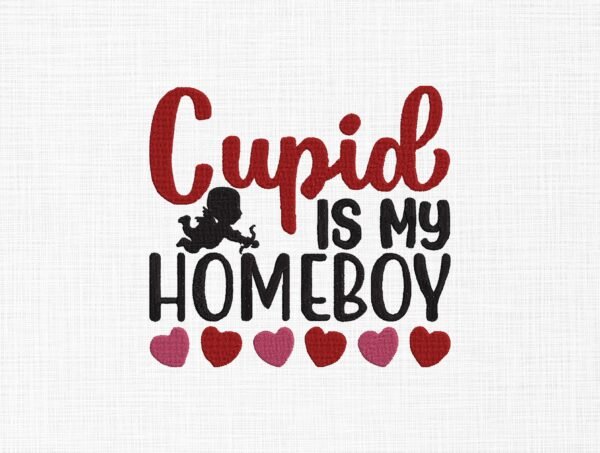 Cupid IS My Home Boy Embroidery Design - 5 Sizes