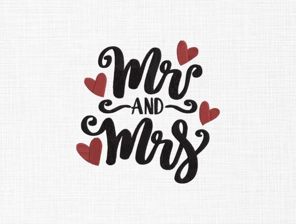 Mr. & Mrs. Love Embroidery Design - 5 Sizes